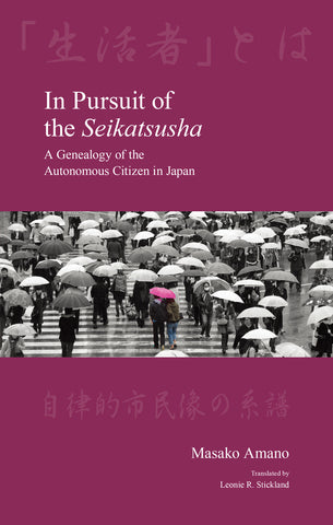 In Pursuit of the Seikatsusha