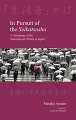 In Pursuit of the Seikatsusha
