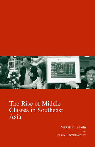 The Rise of Middle Classes in Southeast Asia