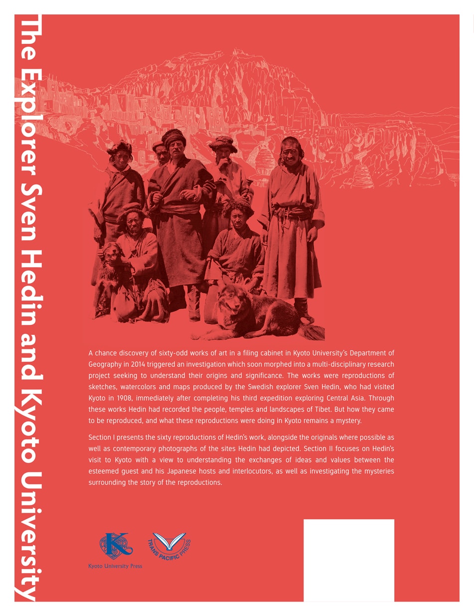 The Explorer Sven Hedin and Kyoto University