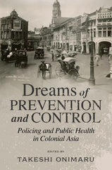 Dreams of Prevention and Control