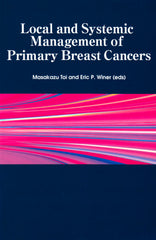 Local and Systemic Management of Primary Breast Cancers