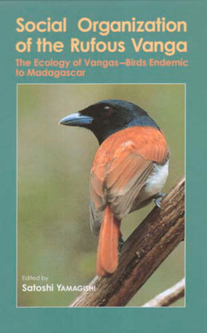 Social Organization of the Rufous Vanga