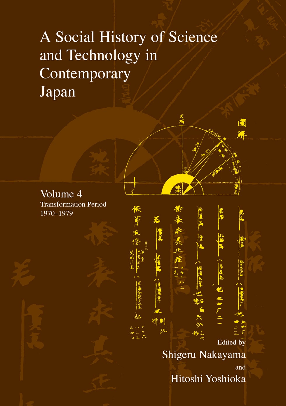 A Social History of Science and Technology in Contemporary Japan (Complete Set)