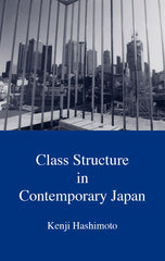 Class Structure in Contemporary Japan