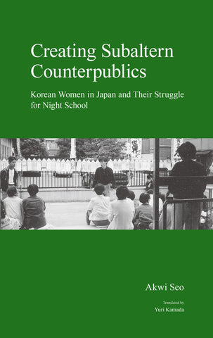 Creating Subaltern Counterpublics