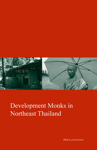 Development Monks in Northeast Thailand