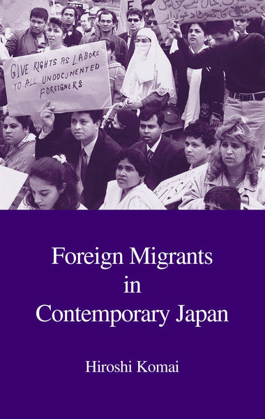 Foreign Migrants in Contemporary Japan