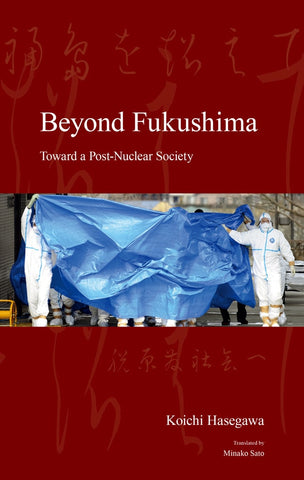 Beyond Fukushima