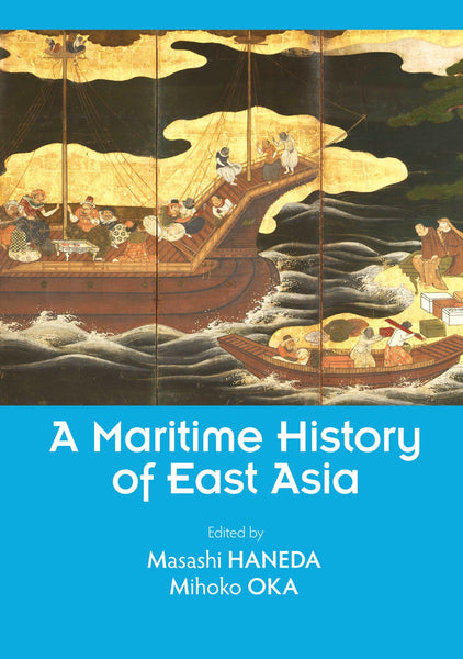 A Maritime History of East Asia